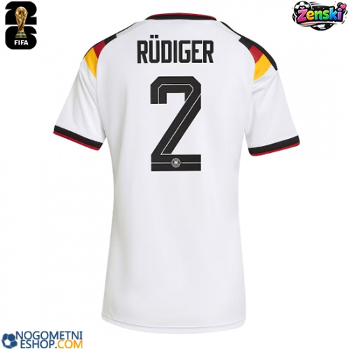 Ženski Nogometni dresi Nemčija Antonio Rudiger #2 Domači SP 2026 Kratek Rokav